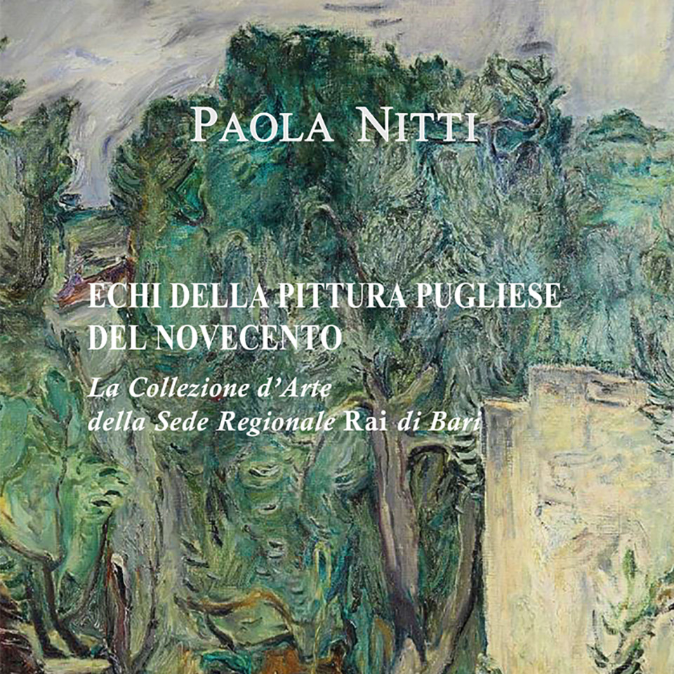 Echi della pittura pugliese del Novecento. La collezione d’Arte della Sede Regionale Rai di Bari